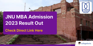 JNU MBA Admission 2023 Result Out @jnuee.jnu.ac.in; Last Date of Admission is August 17